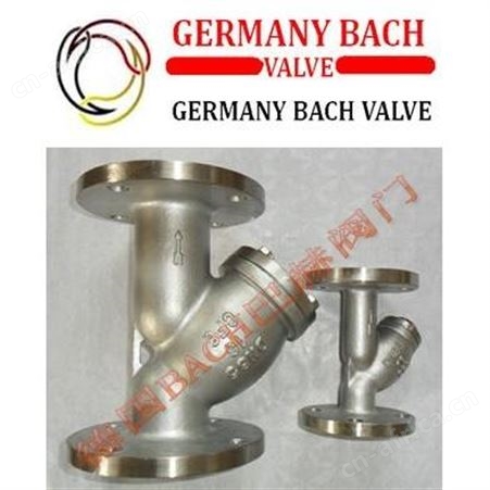德国BACH巴赫进口不锈钢Y型过滤器，Y型不锈钢过滤器